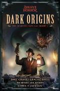 Dark Origins Arkham Horror The Collected Novellas Volume 1