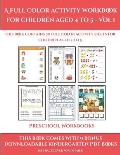 Preschool Workbooks (A full color activity workbook for children aged 4 to 5 - Vol 1): This book contains 30 full color activity sheets for children a