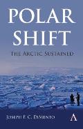 Polar Shift: The Arctic Sustained