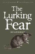 The Lurking Fear: & Other Stories