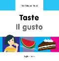 Taste/Il Gusto