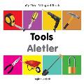 My First Bilingual Book-Tools (English-Turkish)