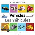 My First Bilingual Book Vehicles English French