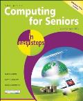 Computing for Seniors in Easy Steps For the Over 50s