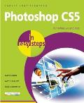 Photoshop CS5 in Easy Steps For Windows & Mac
