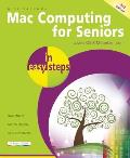 Mac Computing for Seniors in Easy Steps Covers Mac OS X Mountain Lion