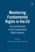 Monitoring Fundamental Rights in the Eu: The Contribution of the Fundamental Rights Agency