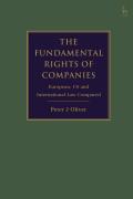 The Fundamental Rights of Companies: Eu, Us and International Law Compared
