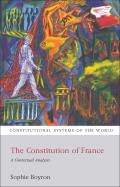 The Constitution of France: A Contextual Analysis