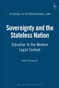 Sovereignty and the Stateless Nation: Gibraltar in the Modern Legal Context