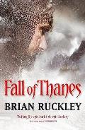 Fall of Thanes The Godless World Book Three UK ed