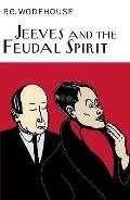 Jeeves & the Feudal Spirit