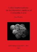 Celtic Improvisations: An Art Historical Analysis of Coriosolite Coins