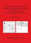 Estrategias y formas de uso del espacio en poblaciones cazadoras recolectoras de la Puna meridional argentina