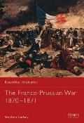 The Franco-Prussian War 1870–1871