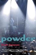 Powder A Rock N Roll Novel