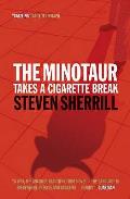 Minotaur Takes a Cigarette Break