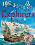 Explorers 100 Facts