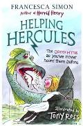 Helping Hercules The Greek Myths as Youve Never Heard Them Before