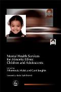 Mental Health Services for Minority Ethnic Children and Adolescents
