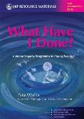 What Have I Done?: A Victim Empathy Programme for Young People [With DVD]