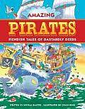 Amazing Pirates: Fiendish Tales of Dastardly Deeds