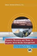 Resource Recovery and Reuse in Organic Solid Waste Management