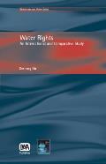 Water Rights: An International and Comparative Study
