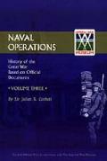 Official History of the War: V. 3: Naval Operations