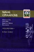Official History of the War. Naval Operations - Volume IV