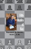 Fifty Shades of Ray: Chess in the year of the Coronavirus Pandemic