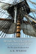 British Naval Captains of the Seven Years' War: The View from the Quarterdeck