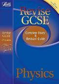 Letts Revise Gcse Complete Study & Revision Guide: Physics: Study Guide