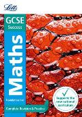 Letts GCSE Revision Success (New 2015 Curriculum Edition) -- GCSE Maths Foundation: Complete Revision & Practice