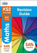 Letts Ks2 Sats Revision Success - New 2014 Curriculum Edition -- Ks2 Maths: Revision Guide