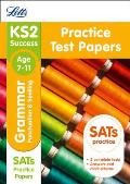 Letts Ks2 Sats Revision Success - New 2014 Curriculum Edition -- Ks2 English Grammar, Punctuation and Spelling: Practice Test Papers
