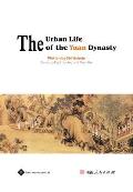Urban Life of the Yuan Dynasty