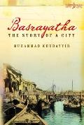 Basrayatha: The Story of a City