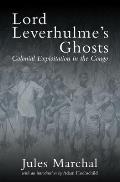 Lord Leverhulmes Ghosts Colonial Exploitation in the Congo