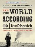 World According to Tomdispatch America & the Age of Empire
