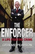 The Enforcer: A Life Fighting Crime