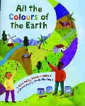 All the Colours of the Earth: Poems from Around the World. [Selected By] Wendy Cooling