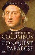 Christopher Columbus & the Conquest of Paradise