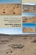 Charm of Graves: Perceptions of Death and After-Death Among the Negev Bedouin
