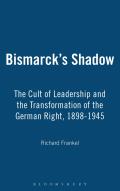 Bismarck's Shadow