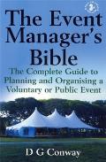 Event Managers Bible The Complete Guide To Planning & Organising A Voluntary Or Public Event