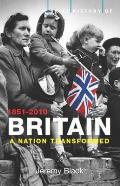 A Brief History of Britainnation Transformed: 1851-2010 V. 4