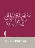 Things God Wants Us to Know