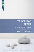 Teaching I Peter: Unlocking 1 Peter for the Bible Teacher