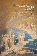 The Archaeology of Myth: Papers on Old Testament Tradition